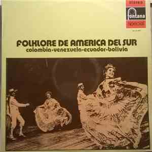 Ballet Grancolombiano - Folklore De America Del Sur / Colombia-Venezuela-Ecuuador-Bolivia mp3 album