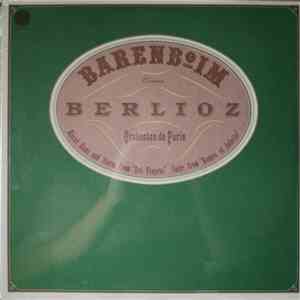 Barenboim Conducts Berlioz, Orchestre De Paris - Royal Hunt And Storm From "Les Troyens" • Suite From "Roméo Et Juliette" mp3 album