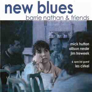 Barrie Nathan & Friends - New Blues mp3 album