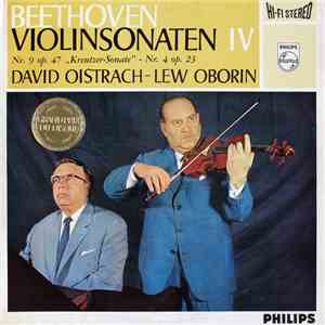 Beethoven, David Oistrach - Lew Oborin - Violinsonaten IV (Nr. 9 Op. 47 „Kreutzer-Sonate” - Nr. 4 Op. 23) mp3 album