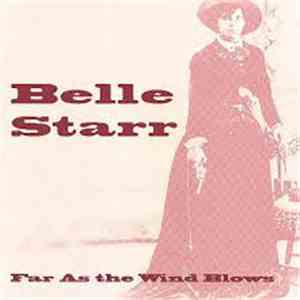 Belle Starr - Far As The Wind Blows mp3 album