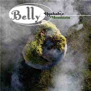 Belly - Hushabye Mountain mp3 album
