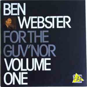 Ben Webster - For The Guv'nor Volume One mp3 album