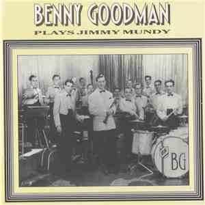 Benny Goodman - Plays Jimmy Mundy mp3 album