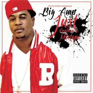 Big Amp - Just Another Mixtape mp3 album
