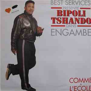 Bipoli Tshando - Comme A L'Ecole mp3 album