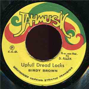 Birdy Brown - Upfull Dread Locks mp3 album