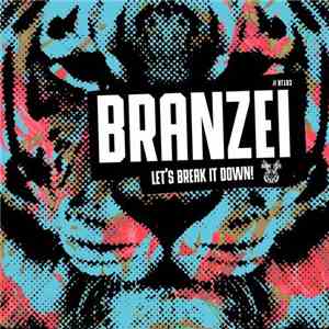 Branzei - Let's Break It Down mp3 album
