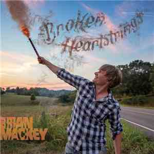 Brian Mackey - Broken Heartstrings mp3 album