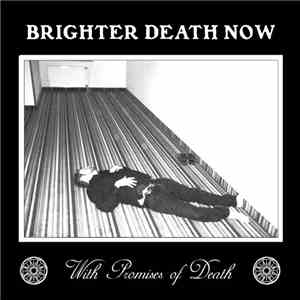 Brighter Death Now - With Promises Of Death mp3 album