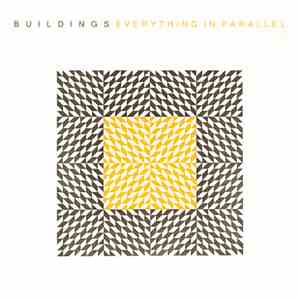Buildings - Everything In Parallel mp3 album