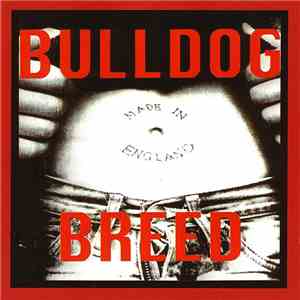 Bulldog Breed  - Made In England mp3 album