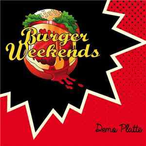 Burger Weekends - Demo Platte mp3 album