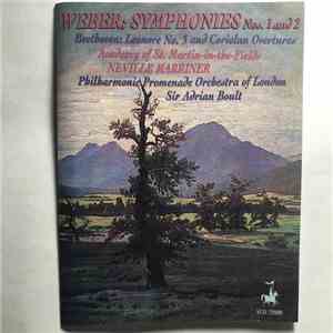 Carl Maria von Weber, The Academy Of St. Martin-in-the-Fields, Sir Neville Marriner, The Philharmonic Promenade Orchestra Of London, Sir Adrian Boult, Ludwig van Beethoven - Symphonies Nos. 1 And 2 mp3 album