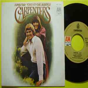 Carpenters - Superstar / Todo Lo Que Sabemos mp3 album