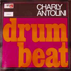 Charly Antolini - Drum Beat mp3 album