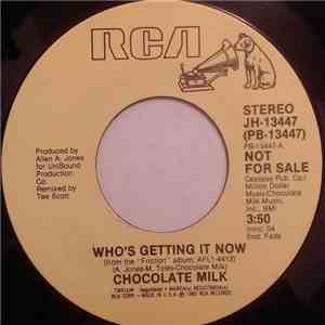 Chocolate Milk  - Who's Getting It Now mp3 album