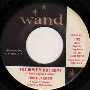 Chuck Jackson - Tell Him I'm Not Home / Lonely Am I mp3 album