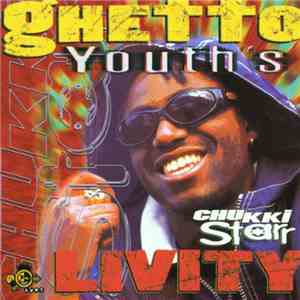 Chukki Starr - Ghetto Youth's Livity mp3 album