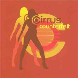 Cirrus - Counterfeit mp3 album