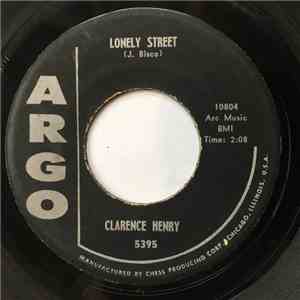 Clarence Henry - Lonely Street / Why Can't You mp3 album