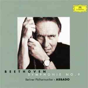 Claudio Abbado, Berliner Philharmoniker - Beethoven: Symphony No.9 in D minor, op. 125 mp3 album