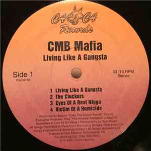CMB Mafia - Living Like A Gangsta mp3 album