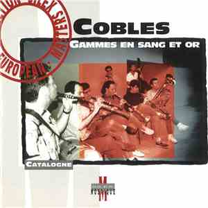 Cobles - Catalogne. Gammes En Sang Et Or mp3 album