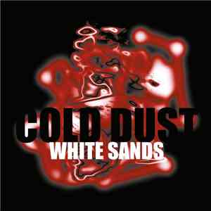 Cold Dust - White Sands mp3 album