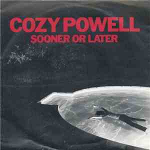 Cozy Powell - Sooner Or Later mp3 album