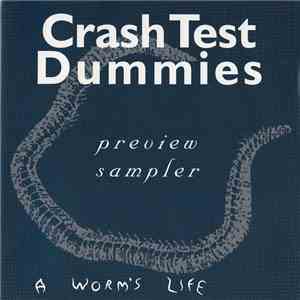 Crash Test Dummies - A Worm's Life mp3 album