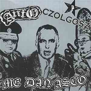 Czolgosz / Anfo - Me Dan Asco mp3 album