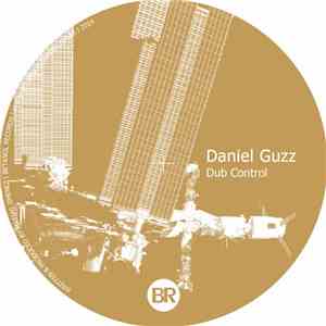 Daniel Guzz - Dub Control mp3 album
