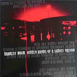 Darkest Hour - Hidden Hands Of A Sadist Nation mp3 album