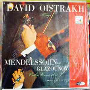 David Oistrakh - Mendelssohn, Alexander Glazunov - Violin Concertos mp3 album