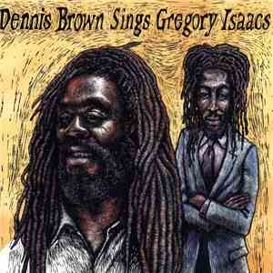 Dennis Brown - Dennis Brown Sings Gregory Isaacs mp3 album
