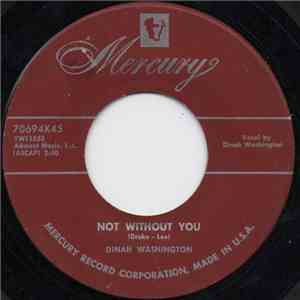 Dinah Washington - Not Without You / I Concentrate On You mp3 album