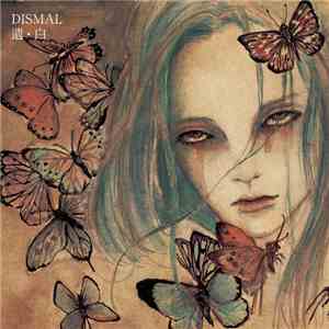 Dismal  - 遺。白 mp3 album