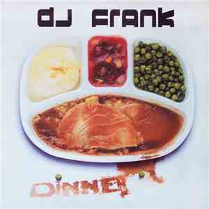 DJ Frank - Dinner mp3 album