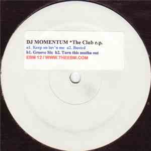 DJ Momentum - The Club E.P. mp3 album