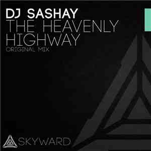 DJ Sashay - The Heavenly Highway mp3 album