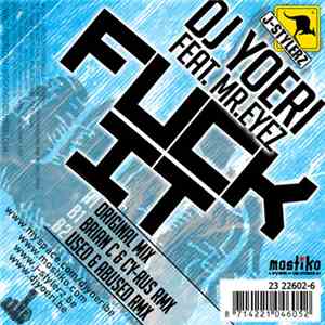 DJ Yoeri Feat. Mr. Eyez - Fuck It mp3 album