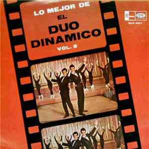 Dúo Dinámico - Lo Mejor Del Dúo Dinámico Vol. 2 mp3 album