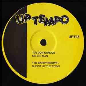 Don Carlos  / Barry Brown / Willie Williams - Mr Big Man / Shoot Up The Town / Jah Righteous Reign mp3 album