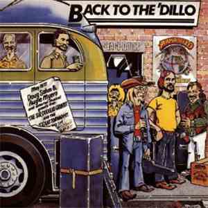 Doug Sahm & Augie Myers And Assorted Musical Guests - Back To The 'Dillo mp3 album