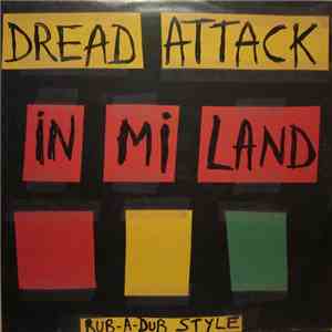 Dread Attack - In Mi Land mp3 album