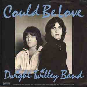 Dwight Twilley Band - Could Be Love mp3 album