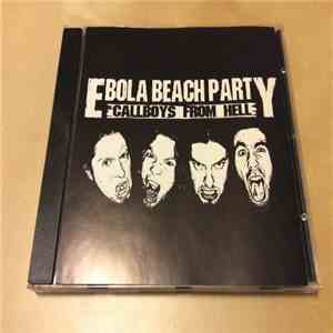 Ebola Beach Party - Callboys from Hell mp3 album