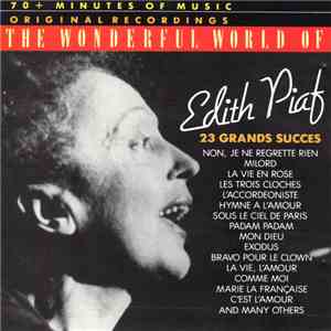 Edith Piaf - The Wonderful World Of Edith Piaf - 23 Grands Succes mp3 album