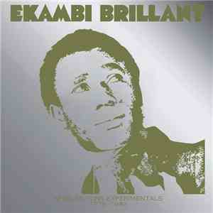 Ekambi Brillant - African Funk Experimentals 1975 - 1982 mp3 album